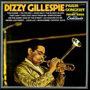 Dizzy Gillespie - Paris Concert