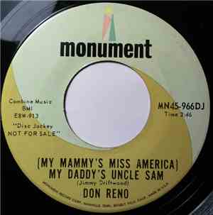 Don Reno - (My Mammy's Miss America) My Daddy's Uncle Sam / I'm Worried Abo ...