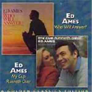 Ed Ames - Who Will Answer? / My Cup Runneth Over