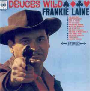 Frankie Laine - Deuces Wild