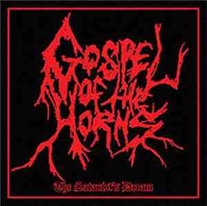 Gospel Of The Horns - The Satanist's Dream