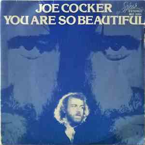 Joe Cocker - You Are So Beautiful