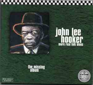 John Lee Hooker - More Real Folk Blues - The Missing Album