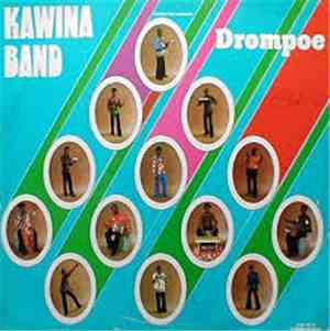 Kawina Band Drompoe - Kawina Band Drompoe