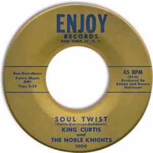King Curtis And The Noble Knights - Soul Twist