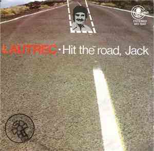 Lautrec - Hit The Road, Jack