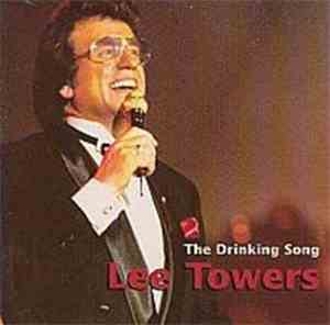 Lee Towers - The Drinking Song