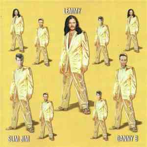 Lemmy, Slim Jim & Danny B - Lemmy, Slim Jim & Danny B