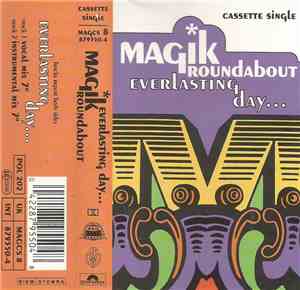 Magik Roundabout - Everlasting Day