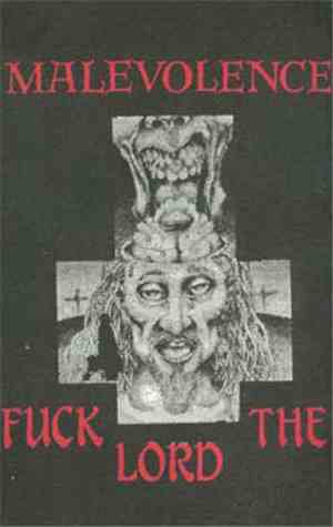 Malevolence - Fuck The Lord