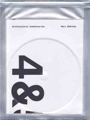 Marc Behrens - Architectural Commentaries 4 & 5