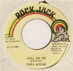 Papa Kojak - Call On Me