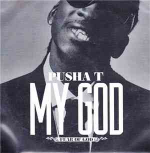 Pusha T - My God