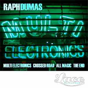 Raph Dumas - Multi Electronics