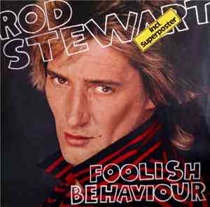 Rod Stewart - Foolish Behaviour