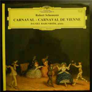 Schumann / Daniel Barenboim - Carnaval / Carnaval De Vienne
