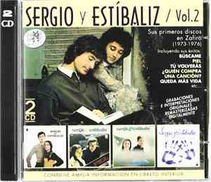Sergio Y Estibaliz - Vol.2 Sus Primeros Discos En Zafiro (1973-1976)