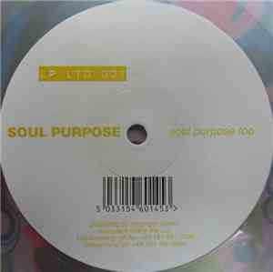 Soul Purpose - Soul Purpose Too