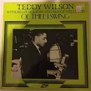 Teddy Wilson, Billie Holiday, Midge Williams - Of Thee I Swing