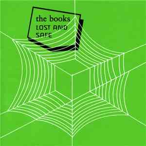 The Books - Lost And Safe