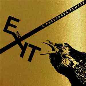 The Exit  - A Pressured Temple