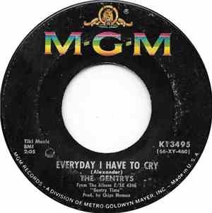 The Gentrys - Everyday I Have To Cry