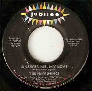 The Happenings - Answer Me, My Love