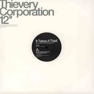 Thievery Corporation - It Takes A Thief - 03/04