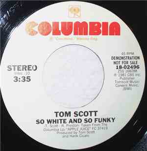 Tom Scott - So White And So Funky