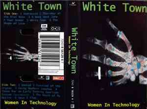 White Town - Women In Technology