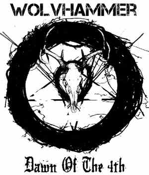 Wolvhammer - Dawn Of The 4th
