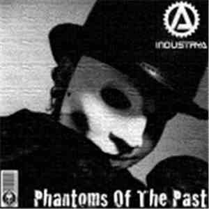 A Industrya - Phantoms Of The Past