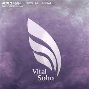Aeden - Jamestown, Not A Pirate