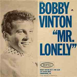 Bobby Vinton - Mr. Lonely / It's Better To Have Loved