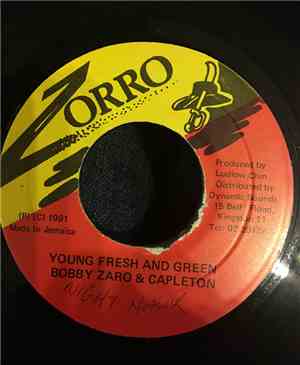 Bobby Zarro & Capleton - Young Fresh And Green