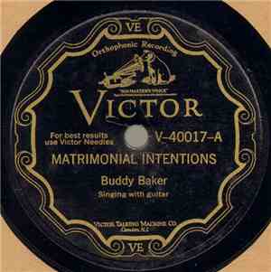 Buddy Baker  - Matrimonial Intentions / Alimony Blues