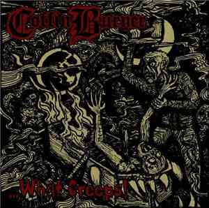 Coffin Burner - .​.​.​What Creeps!