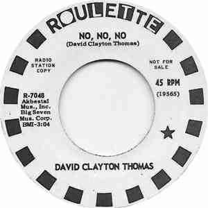 David Clayton Thomas - No, No, No / Monopoly