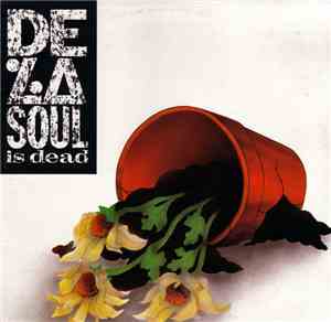 De La Soul - De La Soul Is Dead