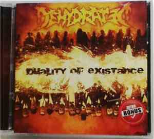 Dehydrated  - Duality of Existence