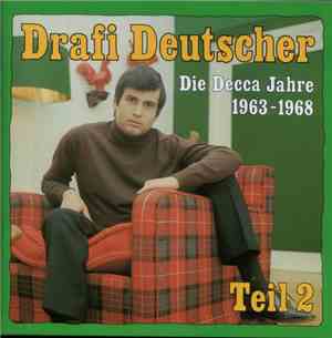 Drafi Deutscher - Die Decca Jahre 1963-1968, Teil 2