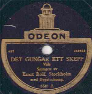 Ernst Rolf, Stockholm - Det Gungar Ett Skepp / När Jag Kommer Igen