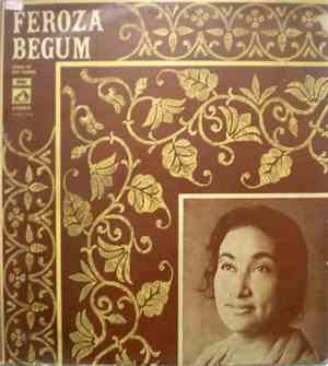 Feroza Begum - Songs Of Kazi Nazrul