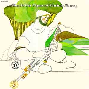 Finbar Furey - The Irish Pipes Of Finbar Furey