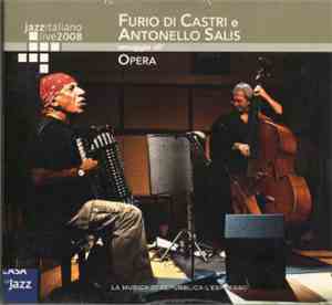 Furio Di Castri e Antonello Salis - Il Vino All'Opera - Omaggio All'Opera