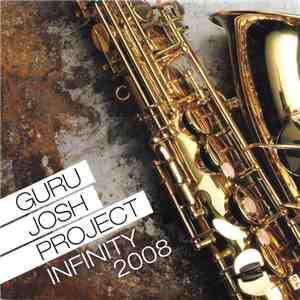 Guru Josh Project - Infinity 2008