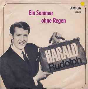 Harald Rudolph / Eva-Maria Bitomski - Ein Sommer Ohne Regen / Doch Es War I ...