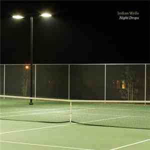 Indian Wells  - Night Drops