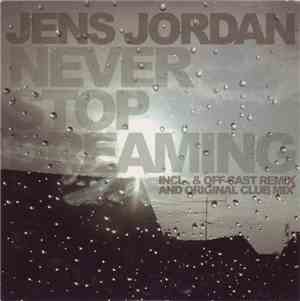 Jens Jordan - Never Stop Dreaming