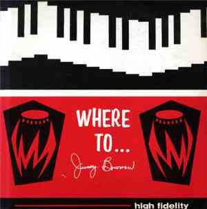 Jimmy Bowman - Where To...
